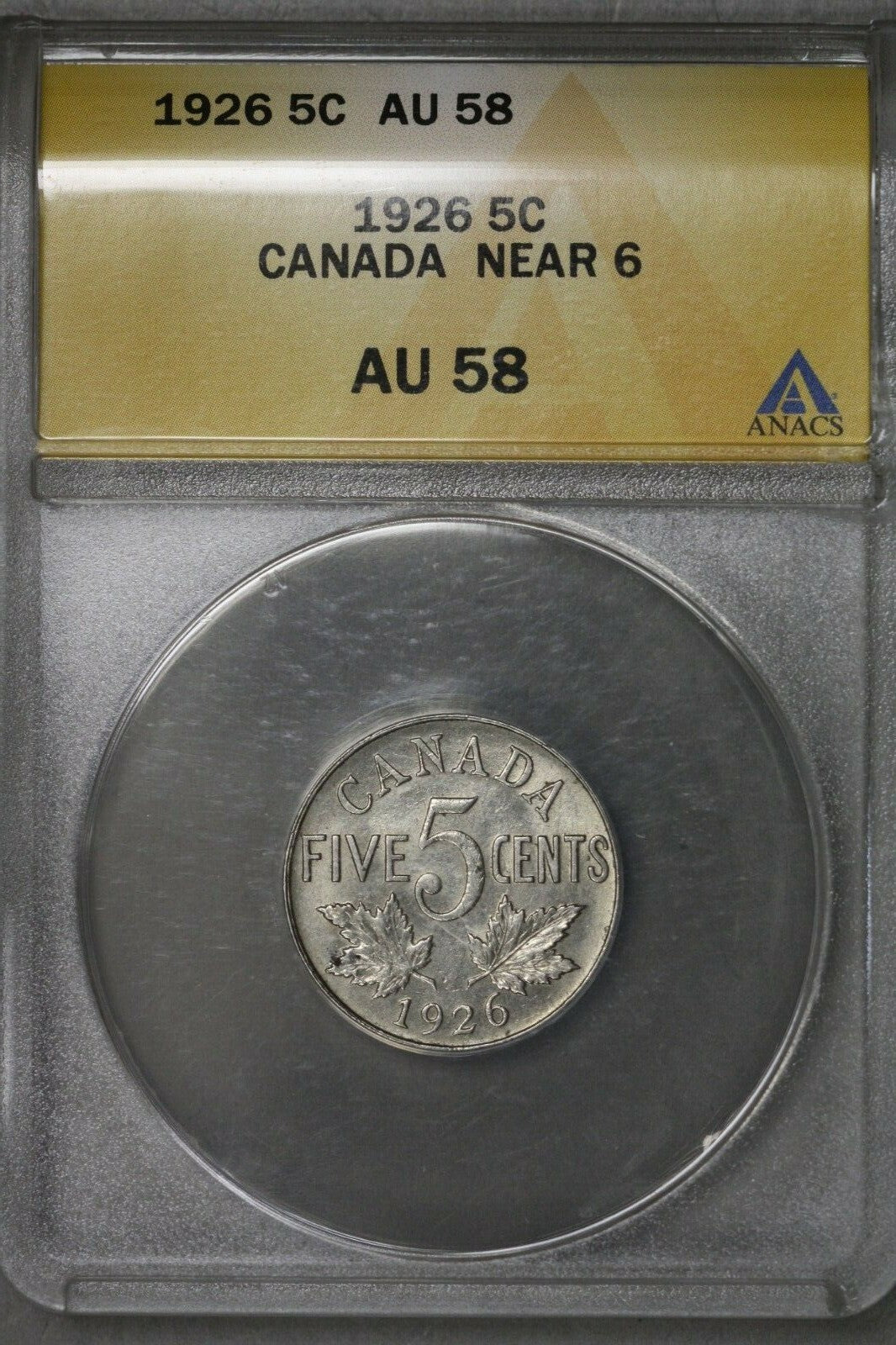 Canada 1926 5 Cents Near 6 ANACS AU 68  S514