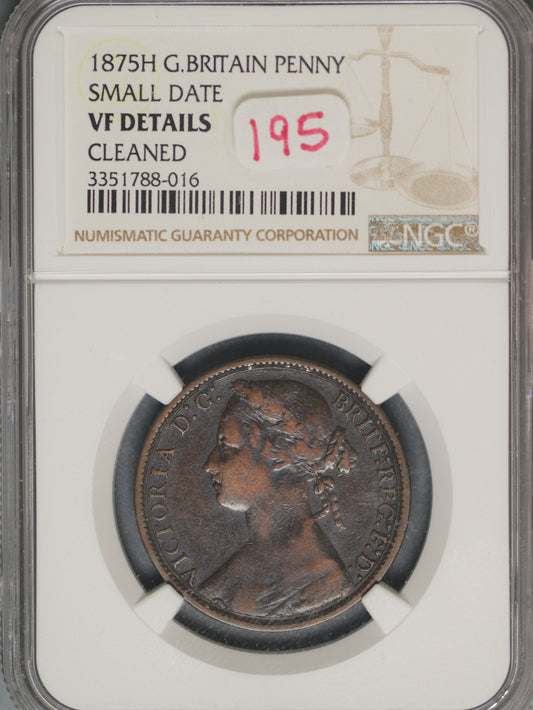 Great Britain 1875H Penny K-755 NGC VF Details Cleaned SMALL DATE