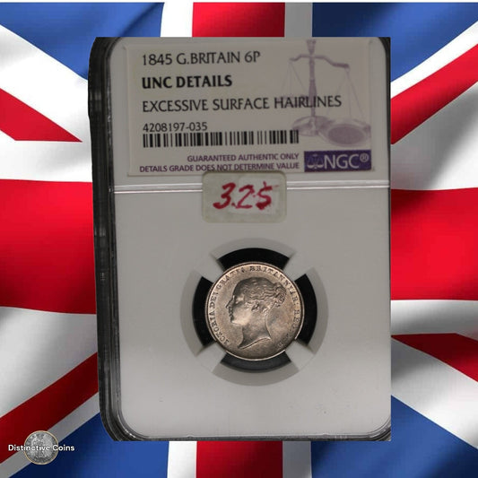 Great Britain 1845 6 Pence NGC UNC Details Excessive Surface Hairlines