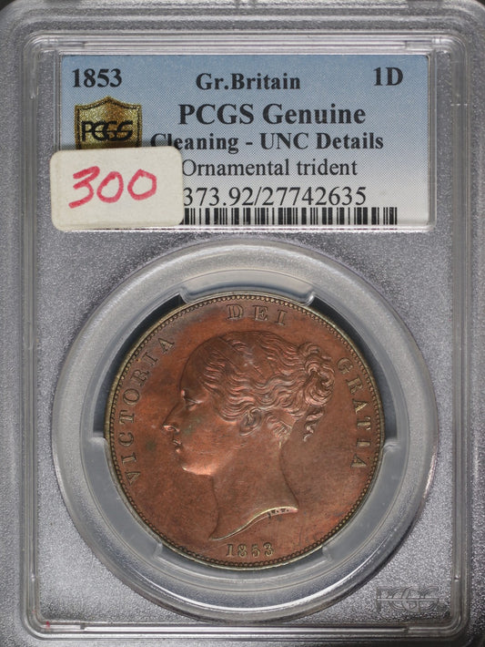 Great Britain 1853 Penny K-739 PCGS UNC DETAILS CLEANING ORNAMENTAL TRIDENT