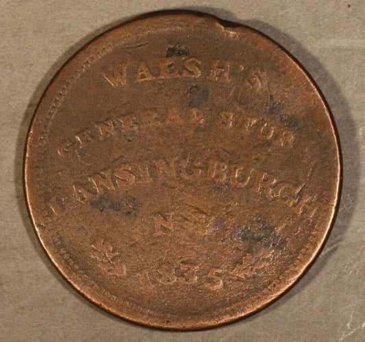 1835 Walsh's General Store, New York, Hard Times Token