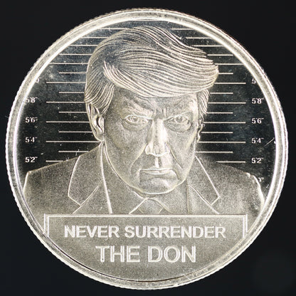 US "NEVER SURRENDER THE DON" 1 oz Silver Round A3527